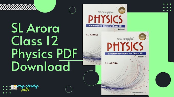  SL Arora Class 12 Physics PDF (vol 1 & vol 2)
