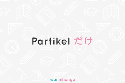 partikel dake bahasa jepang