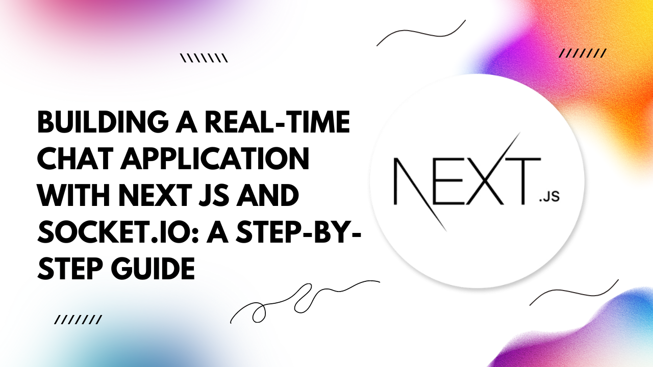 Real-Time Chat Application with Next JS