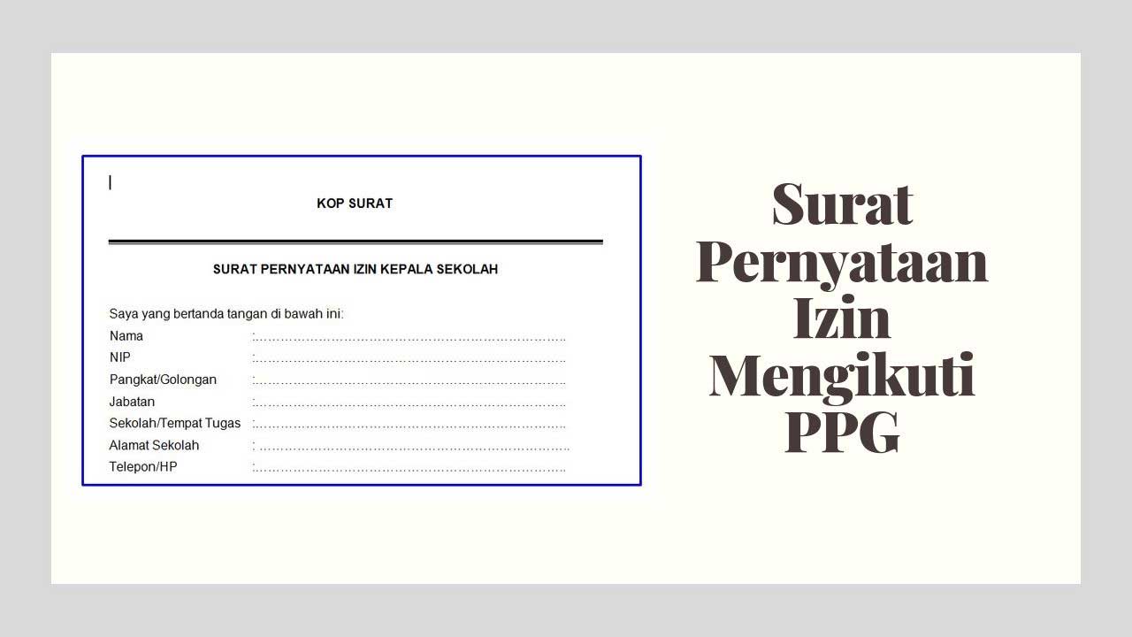 Contoh Surat Izin Kepala Sekolah Mengikuti PPG (Format Word)