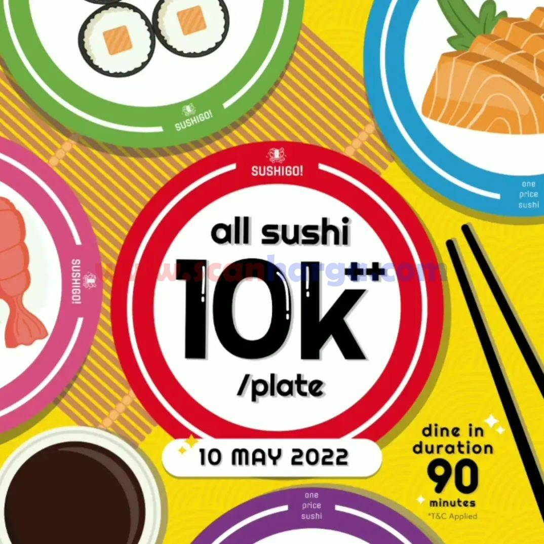 SUSHI GO! Promo All Sushi only 10K++ /Plate
