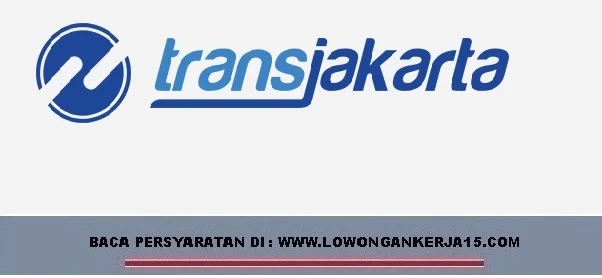 lowongan kerja PT Transjakarta