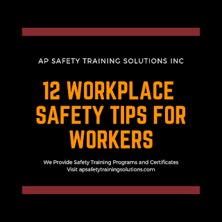 12 Workplace Safety Training Tips for Workers