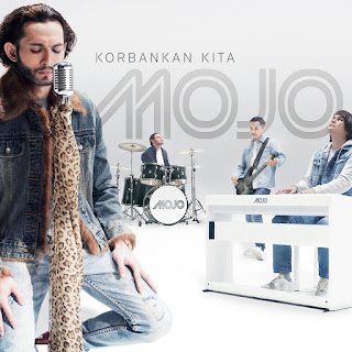 Mojo - Korbankan Kita MP3