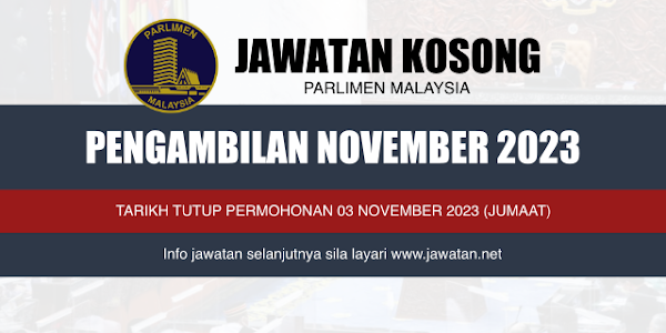 Jawatan Kosong Parlimen Malaysia 2023