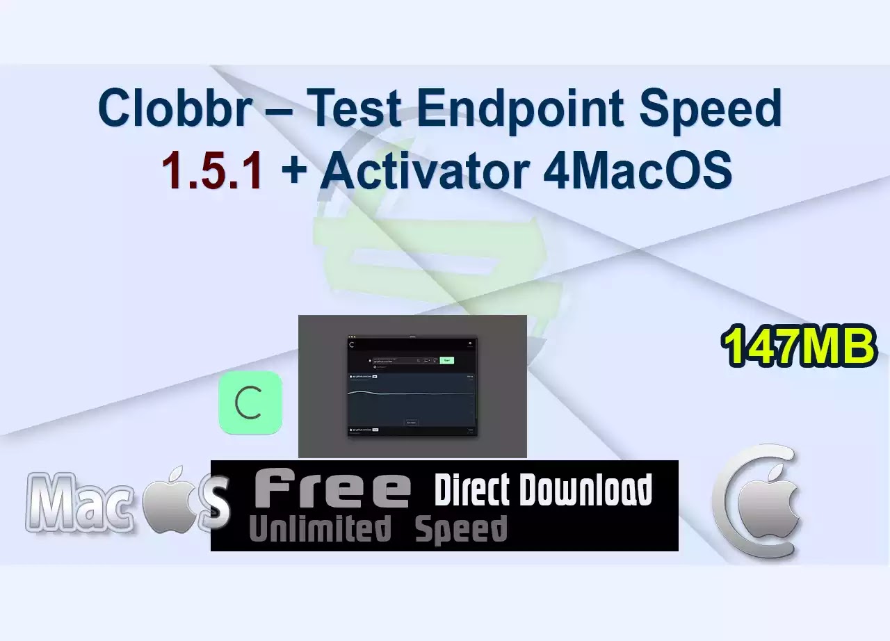 Clobbr – Test Endpoint Speed 1.5.1 + Activator 4MacOS