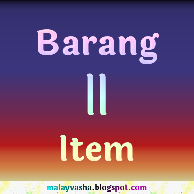 Barang - জিনিষপত্র