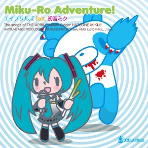 The Aprils feat. Hatsune Miku - Miku-Ro Adventure! [FLAC]