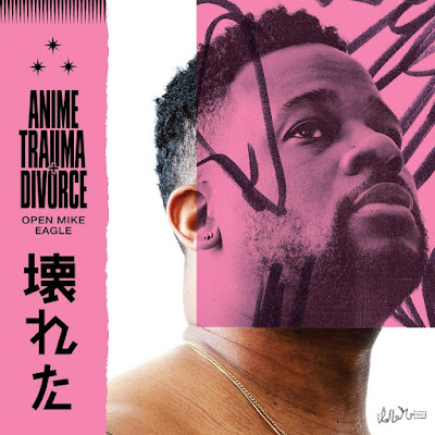 Anime Trauma And Divorce Open Mike Eagle Album