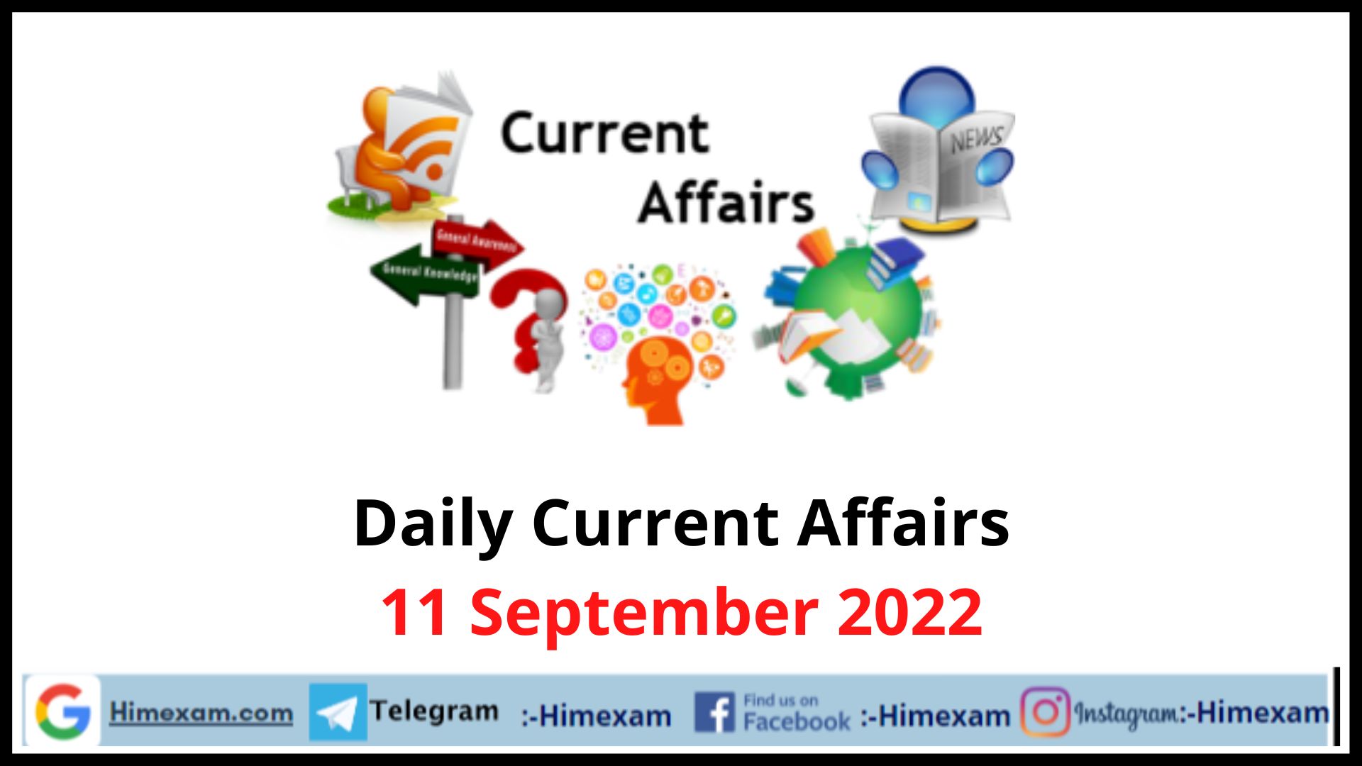 Daily Current Affairs 11 September 2022