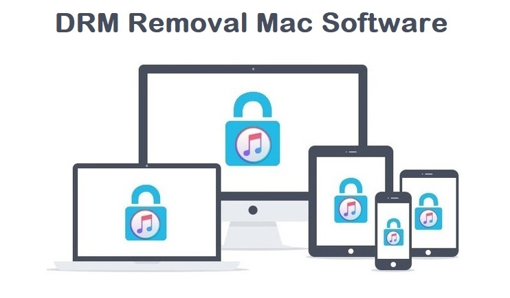 DRM Removal Mac Software