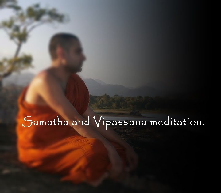 Samatha and Vipassana meditation. ~ Heal Yorself ! Talpe Temple School