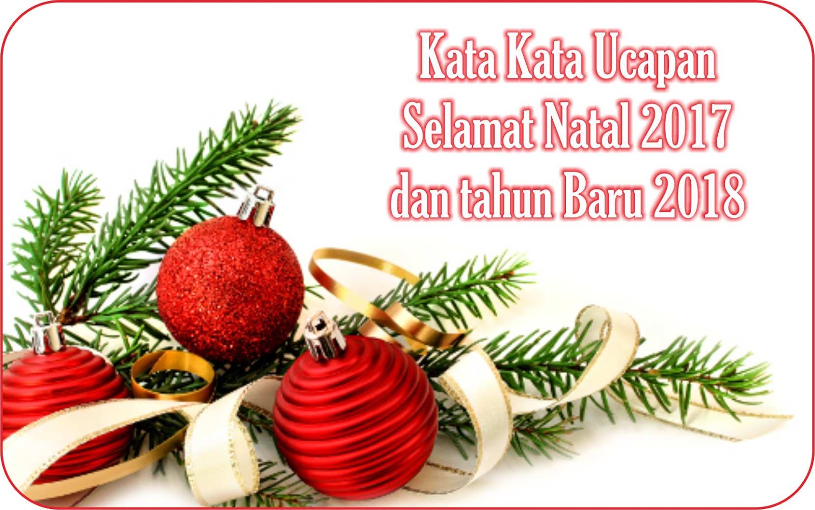 101 Kata-Kata Ucapan Selamat Natal Terbaik 2018 dan Tahun 