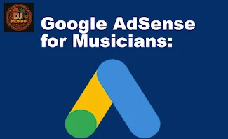 Google AdSense for Musicians: How to Earn Passive Income 