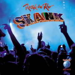 Capa Skank – Rock In Rio 2011 (2012) | músicas