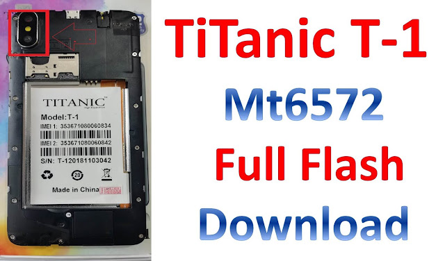 Titanic T-1 Mt6572 Full Flash Android Version By Jonaki TelecoM 