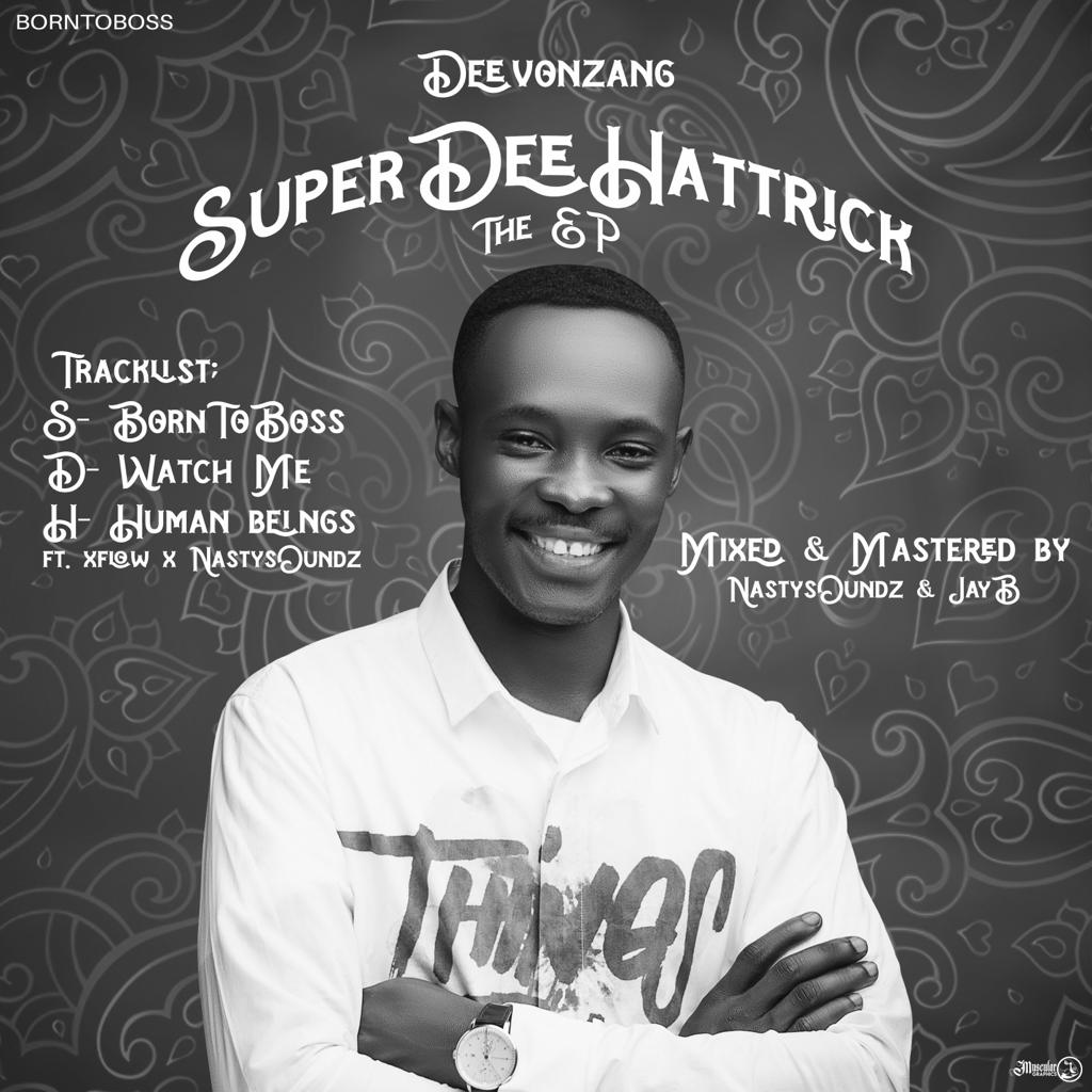 [Extended play] Deevonzang - Super Dee Hattrick The EP (3 tracks project) #Arewapublisize