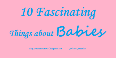 10 Fascinating Things about Babies