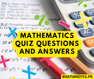 Mathematics Quiz questions and answers