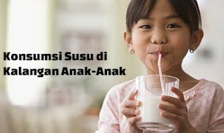 konsumsi susu dikalangan anak anak