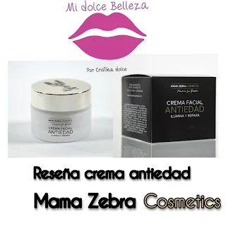 RESEÑA CREMA ANTIEDAD MAMAZEBRA COSMETICS