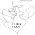 THIS DAY by ARTISTNATION...A SONG FOR LOVERS!!!!