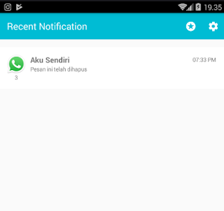 mengetahui isi pesan yang dihapus di whatsapp dengan aplikasi recent notification