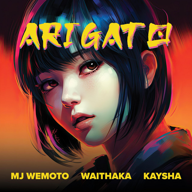 MJ Wemoto feat. Waithaka & Kaysha - Arigato