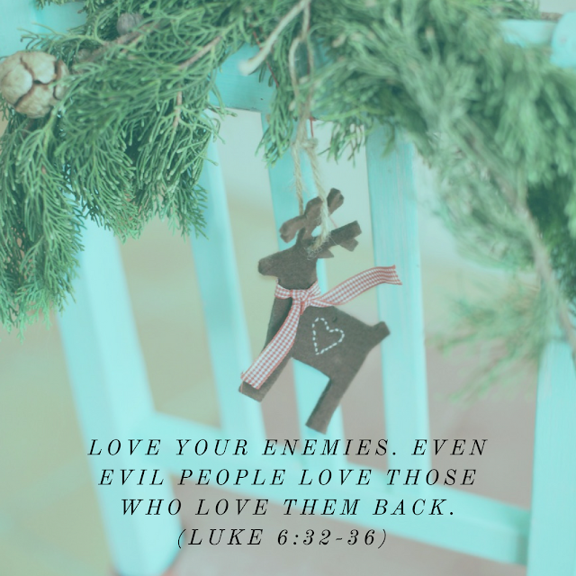 Luke 6 Bible verse about loving your enemies