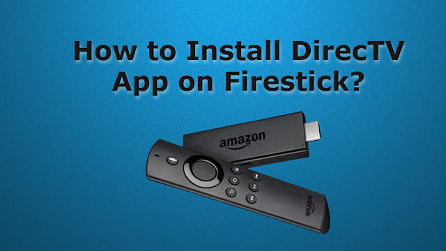 Directv App On Firestick