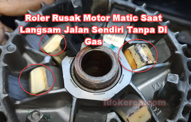 Roler Rusak Motor Matic Saat Langsam Jalan Sendiri Tanpa Di Gas