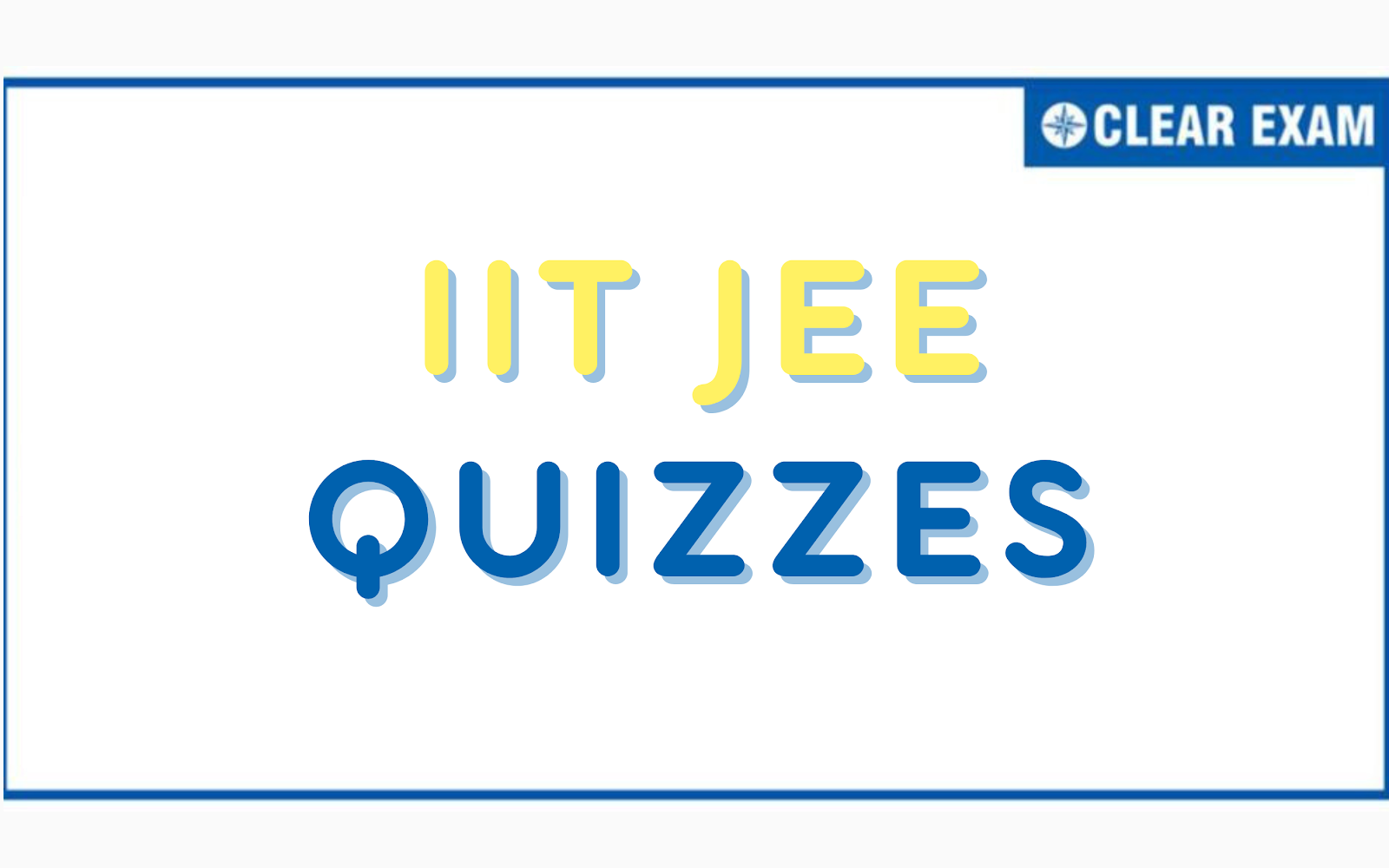 IIT JEE Quiz