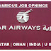 QATAR AIRWAYS JOB OPENINGS | U A E | QATAR | OMAN | INDIA | K S A