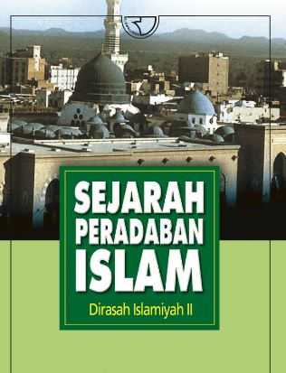 RINGKASAN SEJARAH PERADABAN ISLAM