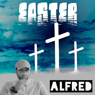 Easter : A Rap Music Single by Alfred