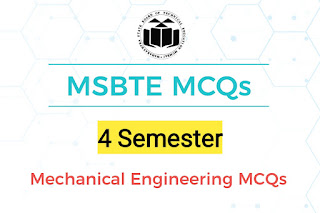 MSBTE 4th Semester Mechanical Engineering MCQs with Answers I Scheme | Important MSBTE I Scheme MCQs