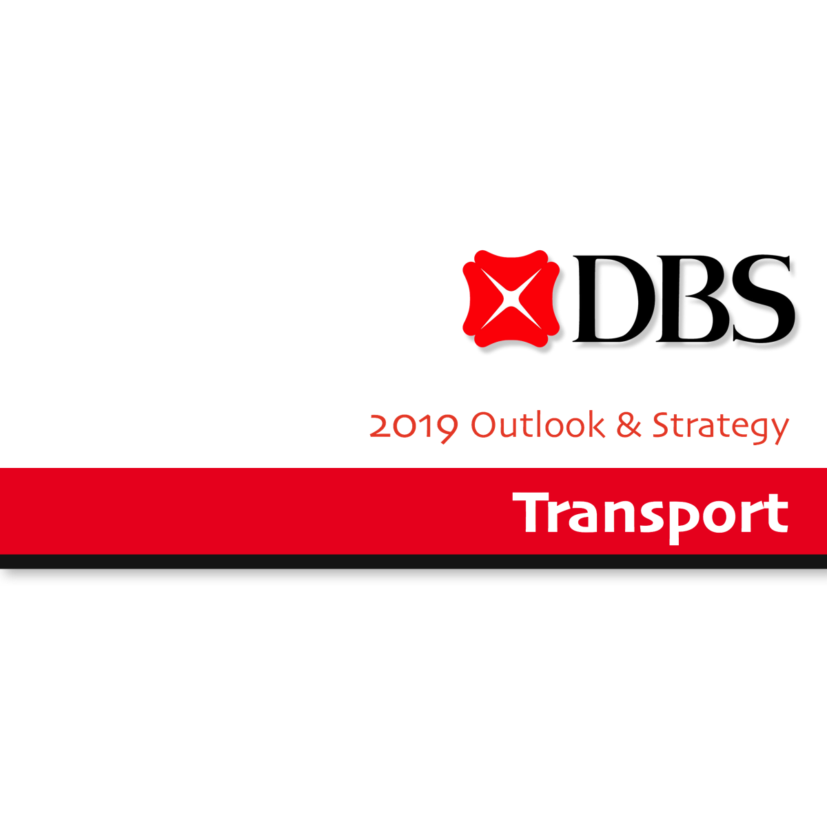 2019 Outlook & Strategy ~ Transport Sector - DBS Group Research  | SGinvestors.io