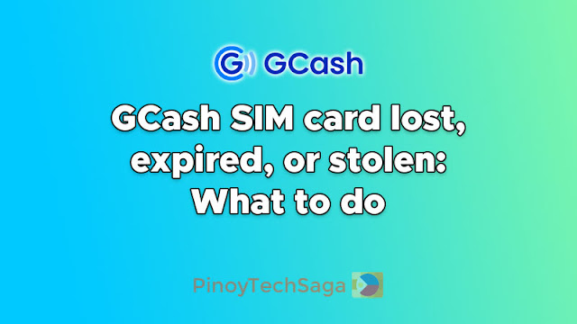 GCash SIM Card Lost, Expired, Stolen: Recover Account