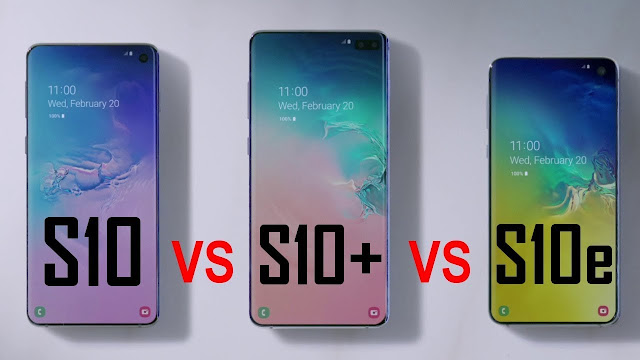 Samsung Galaxy S10e vs S10 vs S10 Plus