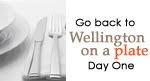 Go back to Wellington on a Plate Day One