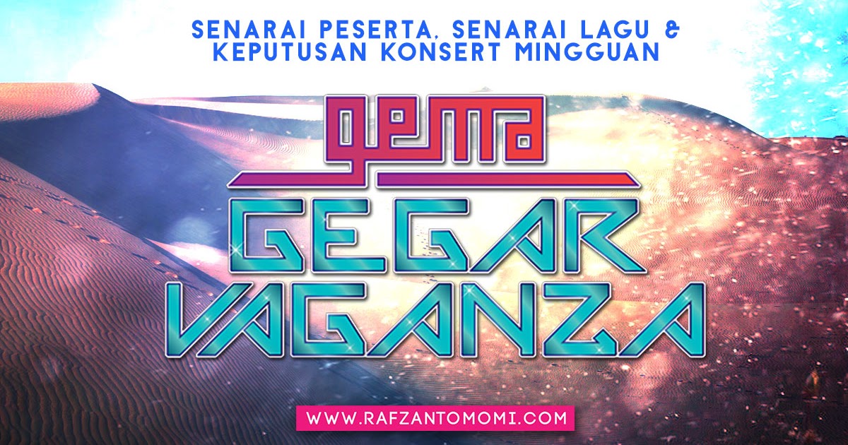 Gema Gegar Vaganza 2017 - Senarai Peserta, Senarai Lagu 