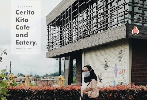 CERITA KITA CAFÉ & EATERY NGABLAK, MAGELANG – FOOD STORY