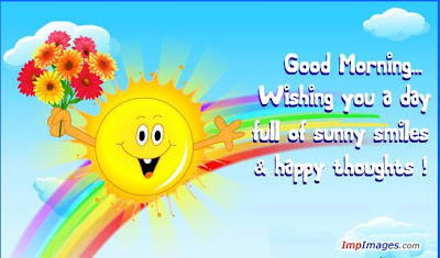 Good Morning Greetings,quotes,sms,wishes and wallpapers