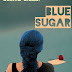 Segnaliamo: "Blue Sugar" di Cecilia Claudi