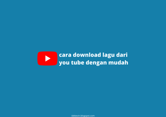 cara download lagu dari you tube