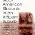 Black American students in an affluent suburb : a study of academic disengagement