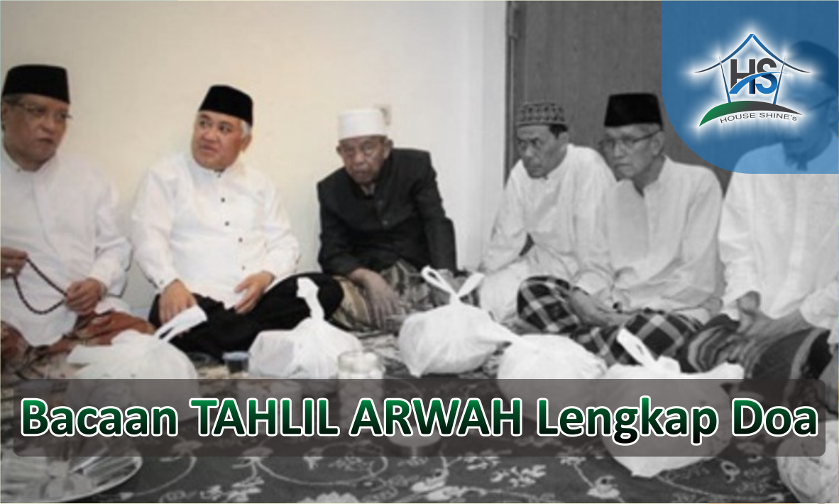 Bacaan Tahlil Lengkap dan Doanya