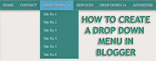 How to Create a Drop Down Menu in Blogger 
