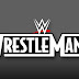 Local da WrestleMania 35 será anunciado em breve