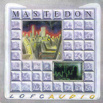 Mastedon - Lofcaudio 1990